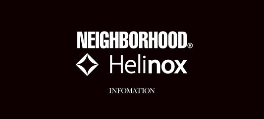 NEIGHBORHOOD ｜Helinox お詫びと製品回収交換のお知らせ / NEIGHBORHOOD｜Helinox Product Recall / Replacement Notice
